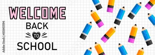 Welcome back to school banner with colorful pencils. Vector illustration.
