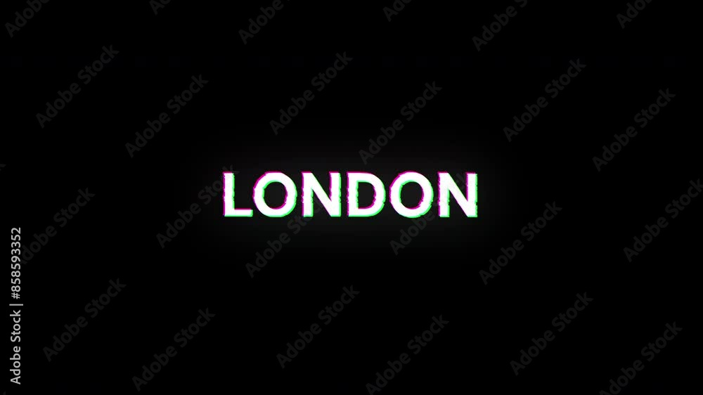 London text with screen effects of technological failures. Spectacular screen glitch with various kinds of interference. Looped London text with screen effects of technological failures. Spectacular screen glitch with various kinds of interference. Looped