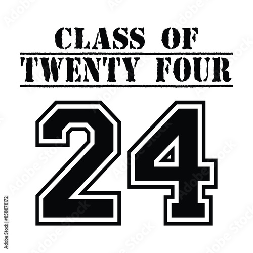 Class of 2024 design, College t-shirt design printable text vector	