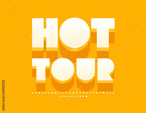 Vector marketing banner Hot Tour. Sunny style Font. Decorative Alphabet Letters and Numbers set.