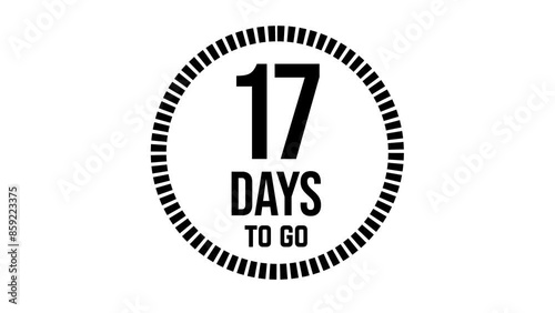 17 days to go, 17 days count 2D animation, motion graphics running numbers counting days, 17 days in a month, seventeen days left, 4K HD video with black text Transparent video alpha channel.