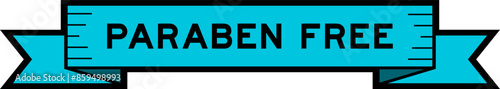 Ribbon label banner with word paraben free in blue color on white background