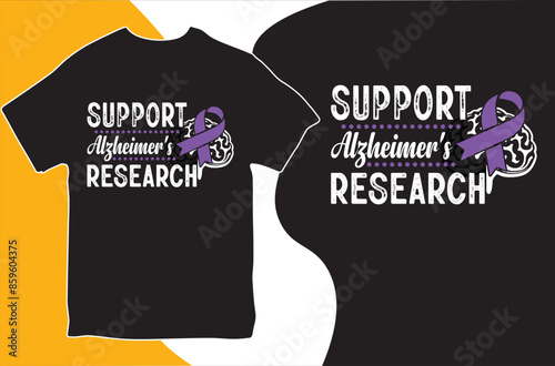 Support Alzheimer's Research. T-shirt design. Vector Illustration. Alzheimer's Awareness T-shirt.