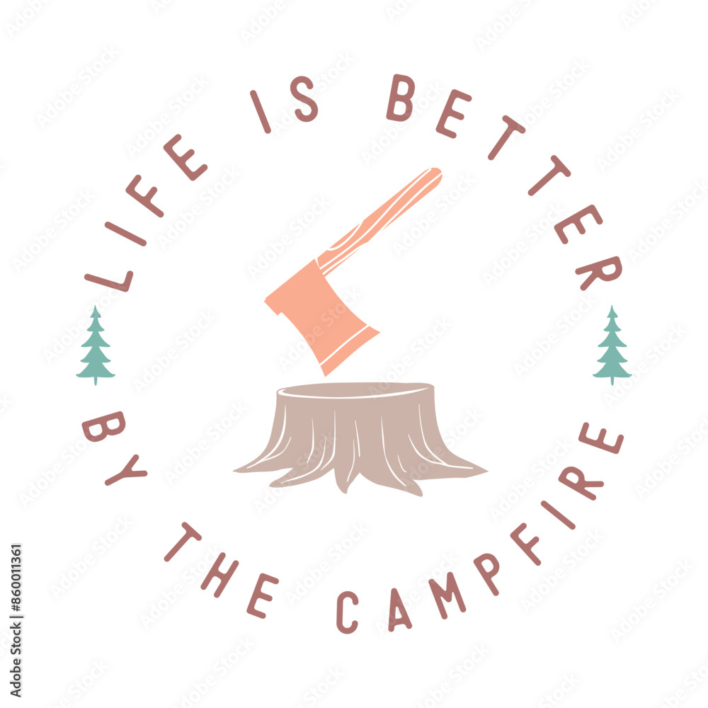 Fototapeta premium Life is better by the campfire