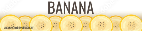 Pieces of banana slice snack. Topical resh banana slice cut fruit. National Banana Day