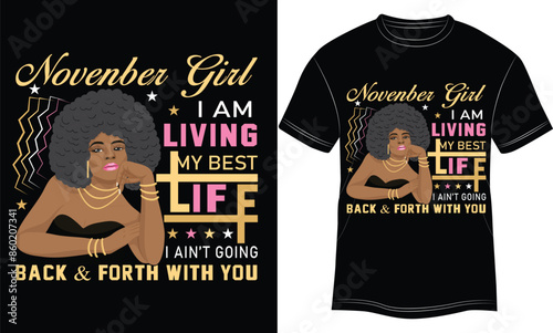 NOVEMBER GIRL I AM LIVING MY BEST/ new t shirt collection/ new design /best design