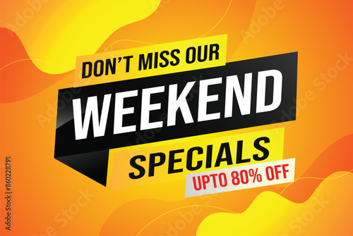 weekend specials word concept vector illustration and 3d style, landing page, template, ui, web, mobile app, poster, banner, flyer, background, gift card, coupon, label, wallpaper

