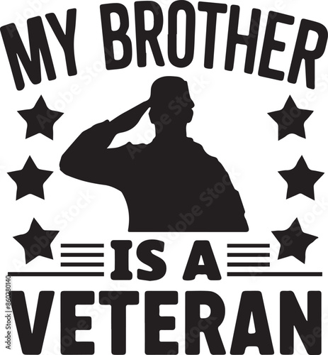 My Brother is a Veteran Vector