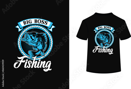 Big boss fishing shirt design concept with black and white.