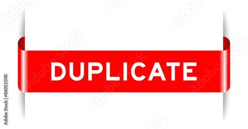 Foto Red color inserted label banner with word duplicate on white background