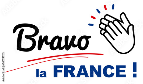 BRAVO LA FRANCE