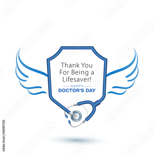 Happy Doctors Day creative concept. National Doctors' Day wishes theme with Wings & Stethoscopes.