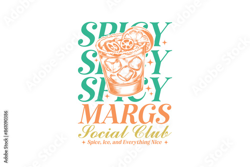 Spicy Margs Social Club, Vintage Summer Quote Cocktail SVG Design