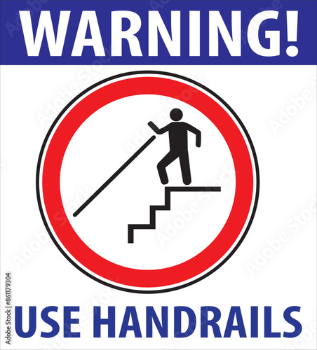 Use handrails warning notice sign vector.eps