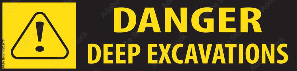 Deep excavations warning sign vector.eps Deep excavations warning sign vector.eps