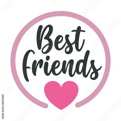 Design Your Project with this Best Friends Text Vector Illustration Template