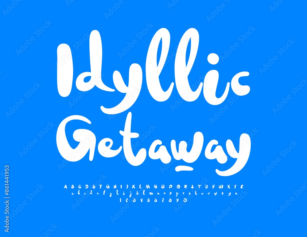 Vector funny advertisement Idyllic Getaway. Playful White Font. Bright handwritten Alphabet Letters and Numbers. Vector funny advertisement Idyllic Getaway. Playful White Font. Bright handwritten Alphabet Letters and Numbers.