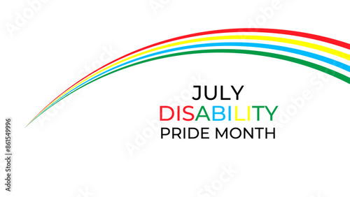 Disability Pride Month Vector Illustration. July Awareness. Celebrating Disability Community. banner, cover, poster, flyer, brochure, Social media post, website header promotion art