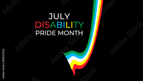 Disability Pride Month. July. contributions of people with disabilities. Awareness month. Vector banner, poster, flyer, cover, card, website, brochure, header. vector illustration