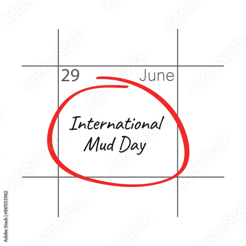  International Mud Day, June 29.