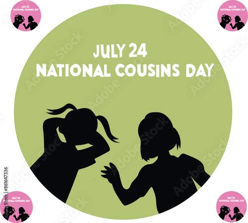 national cousins day is celebrated every year on 24 july.	
	 photo