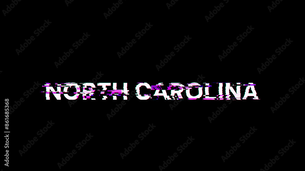 Fototapeta premium 3D rendering North Carolina text with screen effects of technological glitches