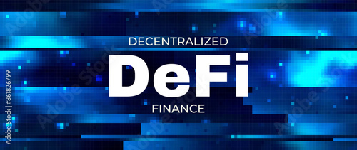 DeFi Decentralized Finance banner for cryptocurrency, blockchain