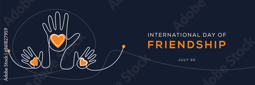 International Day of Friendship, held on 30 July.