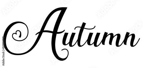 autumn - colore nero - parola nome scritta con cuori - ideale per website, presentazioni, biglietti, banners, sweatshirt, stampe, cricut, silhouette, sublimazioni, etichette, adesivi
