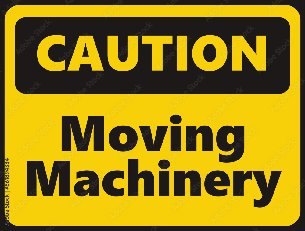 Caution Moving Machinery safety signage in vector illustration Caution Moving Machinery safety signage in vector illustration