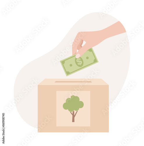 A female hand putting a dollar banknote into a charity box with a tree sticker on it. Donation for environmental protection. Flat vector illustration