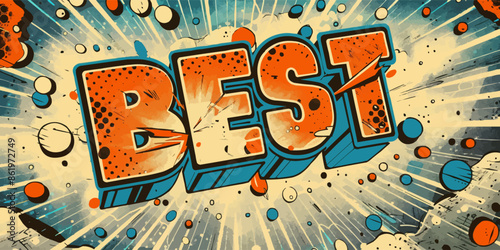 A colorful, cartoonish drawing of the word "best" with a lot of dots