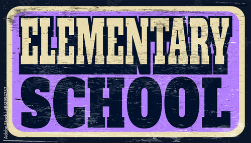 Wallpaper Mural Agee and worn elementary school sign on wood Torontodigital.ca