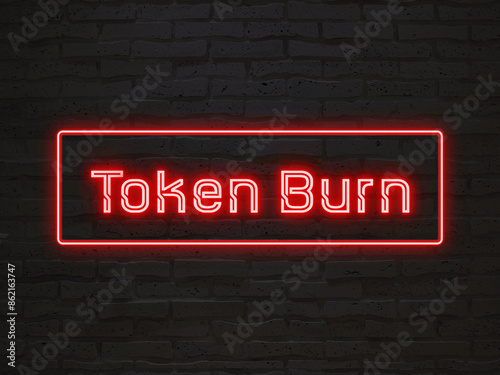 Token Burn のネオン文字