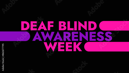 Wallpaper Mural Deaf Blind Awareness Week colorful text typography on white or black background banner illustration great for wishing and celebrating Deaf Blind Awareness Week in june Torontodigital.ca
