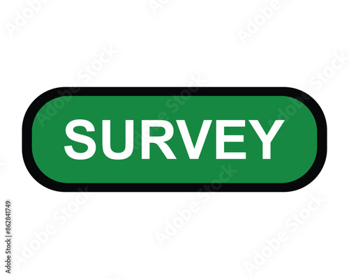 survey button on white background. survey button sign