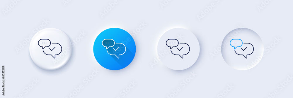 Check mark line icon. Neumorphic, Blue gradient, 3d pin buttons. Approved sign. Speech bubble chat symbol. Line icons. Neumorphic buttons with outline signs. Vector Check mark line icon. Neumorphic, Blue gradient, 3d pin buttons. Approved sign. Speech bubble chat symbol. Line icons. Neumorphic buttons with outline signs. Vector