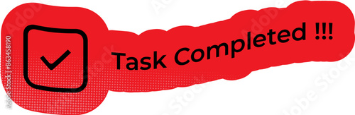 Task accomplished Badge Sticker for Illustration of company culture and team building