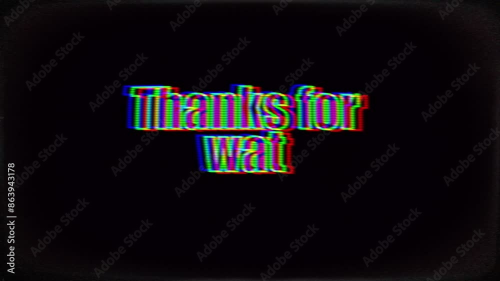 Thanks for watching text animation background. Different types of fonts, glitches and distortion effects