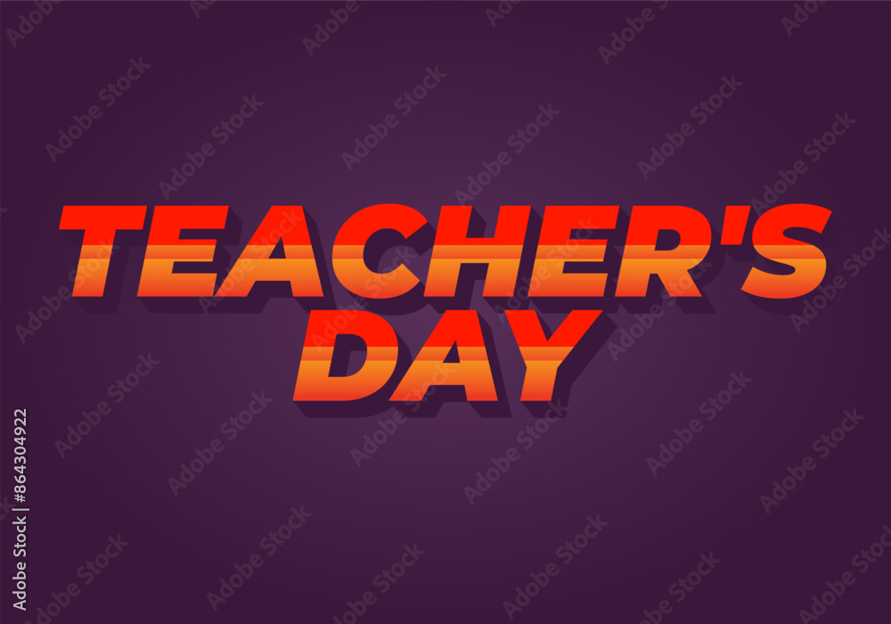 Fototapeta premium Teachers day. Text effect in 3D look with eye catching colors