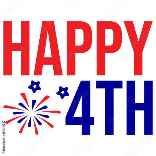 4th of july independence day typography clip art design on plain white transparent isolated background for card, shirt, hoodie, sweatshirt, apparel, tag, mug, icon, poster or badge