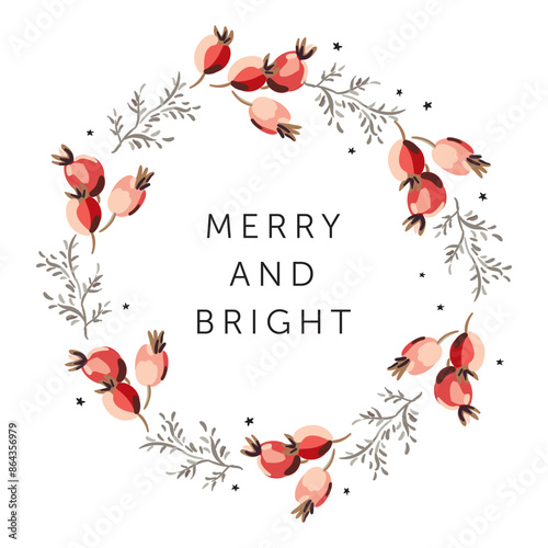 Christmas wreath with text Merry and Bright, white background. Red rosehip berries, twigs, stars. Vector illustration. Nature design. Greeting card, poster template. Winter holidays