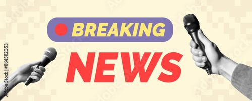 breaking news concept design with reporter hands holding microphones isolated halftone dotted effect retro collage cut-out element for current event urgent update live announcement
