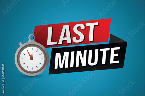 Last minute offer watch countdown Banner design template for marketing. Last chance promotion or retail. background banner poster modern graphic design for store shop, online store, website

