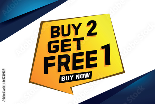 buy 2 get free 1 poster banner graphic design icon logo sign symbol social media website coupon

