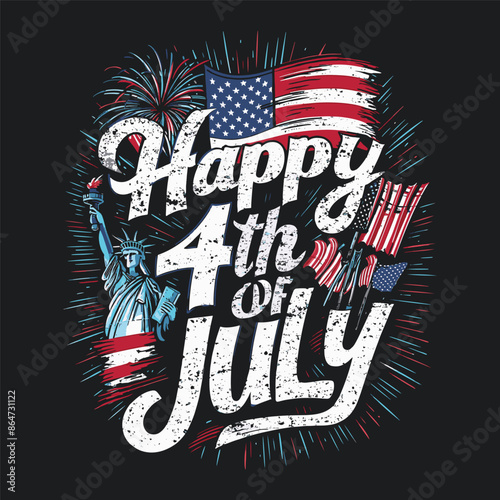 Happy 4th Of July, Independence Day of USA t shirt design vector. Lettering template for poster, banner, web, t-shirt design
