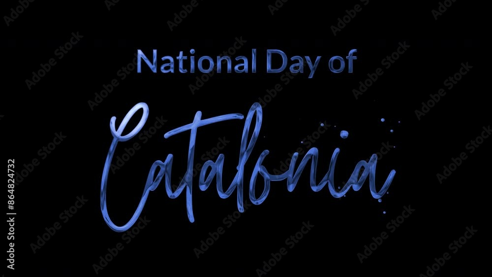 National Day of Catalonia Text Animation: Elegant 4K video with blue ink droplets forming flowing calligraphy, glowing effect, transparent background
National Day of Catalonia Text Animation: Elegant 4K video with blue ink droplets forming flowing calligraphy, glowing effect, transparent background