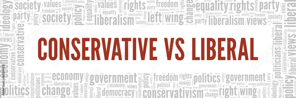 Conservative vs Liberal word cloud conceptual design isolated on white background. Conservative vs Liberal word cloud conceptual design isolated on white background.
