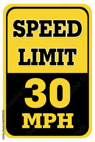 SPEED LIMIT 30 ROAD SIGN
