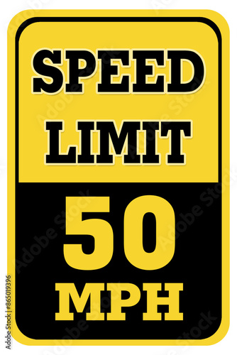 SPEED LIMIT 50 ROAD SIGN
